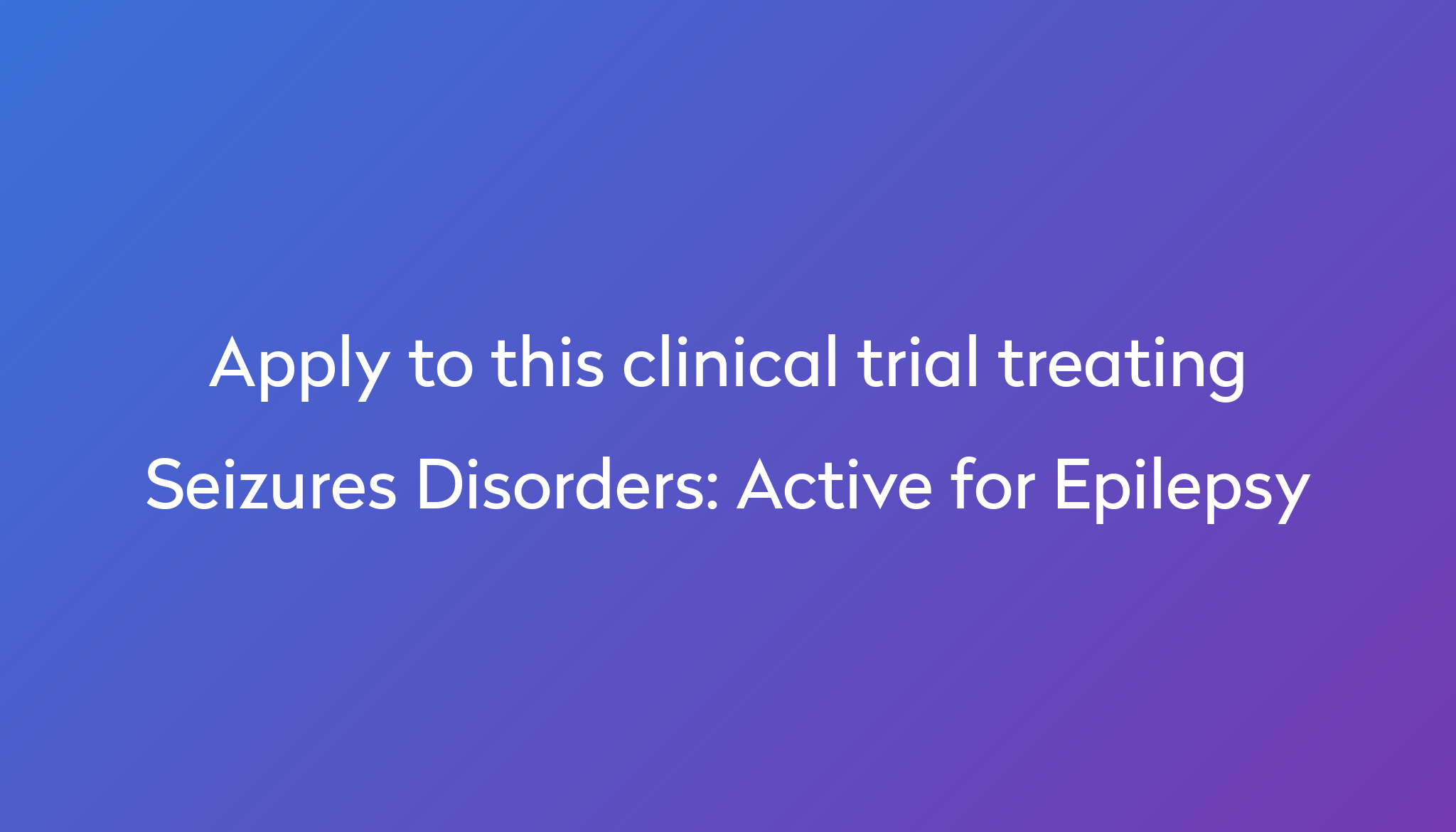 active-for-epilepsy-clinical-trial-2023-power